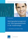 Buchcover Weichgewebemanagement und Weichgewebeästhetik in der Implantologie
