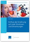 Buchcover Einfluss der Ernährung auf orale Strukturen und Erkrankungen