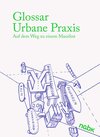 Buchcover Glossar Urbane Praxis