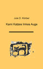 Buchcover Kami Katzes linkes Auge