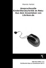 Buchcover Anspruchsvolle Kinderliteraturkritik im Netz: Aus dem Innenleben von Librikon.de