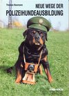 Buchcover Neue Wege der Polizeihundeausbildung