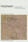 Buchcover Holzheim. Streifzug durch die Geschichte eines Stadtteils