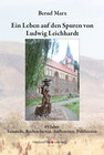 Buchcover Ein Leben auf den Spuren von Ludwig Leichhardt
