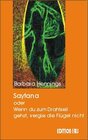 Buchcover Saytana - oder: Wenn Du zum Drahtseil gehst, vergiss die Flügel nicht