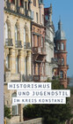 Buchcover Historismus und Jugendstil im Kreis Konstanz