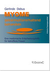 Buchcover Myome gebärmuttererhaltend behandeln. Eine medizinische Entscheidungshilfe für betroffene Frauen