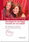 Buchcover Mein Rotes Fest: Die Regeln für die Regel machen wir uns selbst!