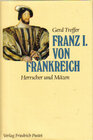 Buchcover Franz I. von Frankreich (1494-1547)