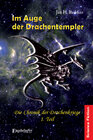 Buchcover Im Auge der Drachentempler - Die Chronik der Drachenkriege. 1. Teil