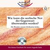 Buchcover Wie kann die seelische Not der Gegenwart überwunden werden?