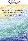 Buchcover Die Anthroposophie und die Zukunft des Christentums