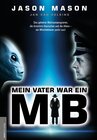 Buchcover Mein Vater war ein MiB (Men in Black)