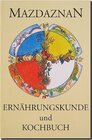 Buchcover Mazdaznan Ernährungskunde und Kochbuch