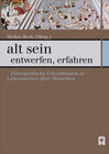 Buchcover alt sein – entwerfen, erfahren