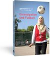 Buchcover Emanzipation und Fußball