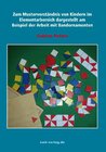 Buchcover Zum Musternverständnis von Kindern im Elementarbereich dargestellt am Beispiel der Arbeit mit Bandornamenten