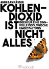 Buchcover Kohlendioxid ist nicht alles