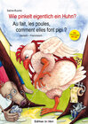 Buchcover Wie pinkelt eigentlich ein Huhn? / Au fait, les poules, comment elles font pipi ?