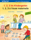 Buchcover 1, 2, 3 im Kindergarten / 1, 2, 3 à l’école maternelle