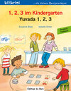 Buchcover 1, 2, 3 im Kindergarten / Yuvada 1, 2, 3