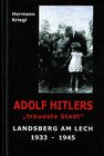 Buchcover ADOLF HITLERS "treueste Stadt"