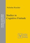 Buchcover Nicholas Rescher Collected Papers. Gesamtausgabe in 14 Bänden / Studies in Cognitive Finitude