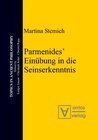 Buchcover Parmenides’ Einübung in die Seinserkenntnis