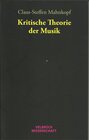 Buchcover Kritische Theorie der Musik
