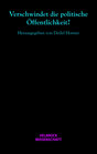 Buchcover Verschwindet die politische Öffentlichkeit?