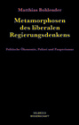 Buchcover Metamorphosen des liberalen Regierungsdenkens