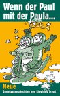 Buchcover Wenn der Paul mit der Paula