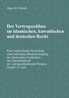 Buchcover Der Vertragsschluss im islamischen, kuwaitischen und deutschen Recht