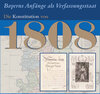 Buchcover Bayerns Anfänge als Verfassungsstaat. Die Konstitution von 1808