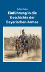 Buchcover Einführung in die Geschichte der Bayerischen Armee