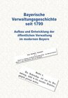 Buchcover Bayerische Verwaltungsgeschichte seit 1799