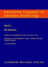 Buchcover Deutsche Truppen im Zweiten Weltkrieg / Band 2, Die Divisionen - Divisionen und Brigaden mit den Nummern 1 bis 3