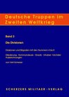 Buchcover Deutsche Truppen im Zweiten Weltkrieg / Band 3, Die Divisionen - Divisionen und Brigaden mit den Nummern 4 bis 8