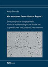 Buchcover Wie entstehen Generalisierte Ängste?