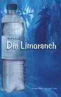 Buchcover Die Limoranch - Meine Erlebnisse in der Fachklinik Münchwies