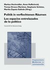 Buchcover Politik in verflochtenen Räumen. Los espacios entrelazados de lo político