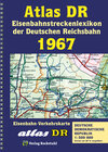 Buchcover ATLAS DR 1967- Eisenbahnstreckenlexikon der Deutschen Reichsbahn