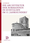 Buchcover Die Architektur der Normannen in Süditalien im 11. Jahrhundert