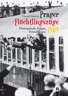 Buchcover Prager Flüchtlingszüge 1989