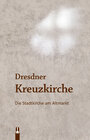 Buchcover DRESDNER KREUZKIRCHE