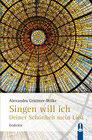 Buchcover Singen will ich Deiner Schönheit mein Lied