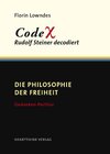 Buchcover CodeX – Rudolf Steiner decodiert / Die Philosophie der Freiheit