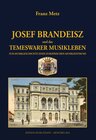 Buchcover Josef Brandeisz und das Temeswarer Musikleben
