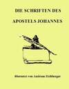Buchcover Die Schriften des Apostels Johannes
