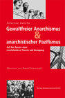 Buchcover Gewaltfreier Anarchismus & anarchistischer Pazifismus